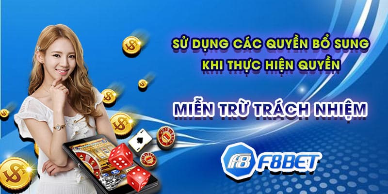 Sử dụng các quyền bổ sung khi thực hiện quyền miễn trừ trách nhiệm