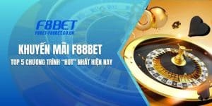 Khuyến Mãi F88bet