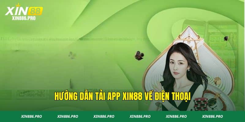 Tải App Xin88 – Trải Nghiệm Cá Cược Hiện Đại Và An Toàn